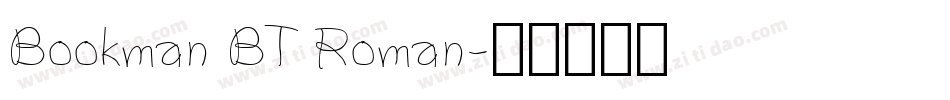 Bookman BT Roman字体转换
